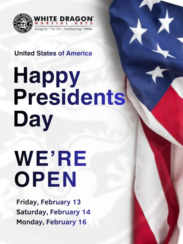 Happy Presidents Day from White Dragon Martial Arts!